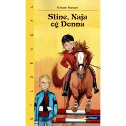 Stine, Naja og Donna