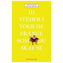 111 steder i Tour de France som du skal se