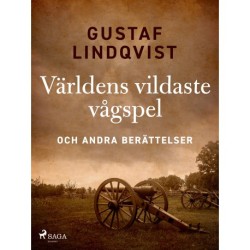 Världens vildaste vågspel och andra berättelser