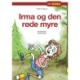 Irma og den røde myre
