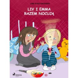 Liv i Emma: Liv i Emma razem nocują