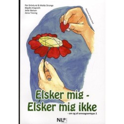 Elsker mig - Elsker mig ikke: om og af enneagramtype 2