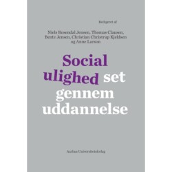 Social ulighed set gennem uddannelse