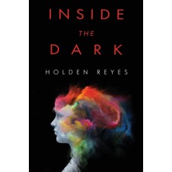 Inside the Dark