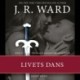 The Black Dagger Brotherhood -37: Livets dans, Legacy -8