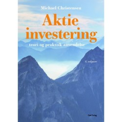 Aktieinvestering: Teori og praktisk anvendelse