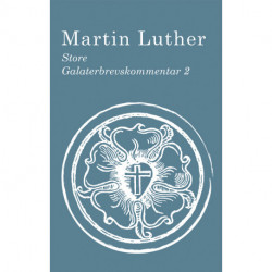 Store Galaterbrevskommentar 2