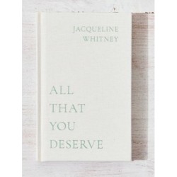 All That You Deserve