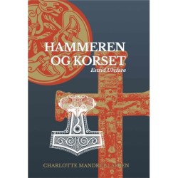 Hammeren og korset: En Estrid Ulvfare bog