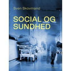 Social og sundhed