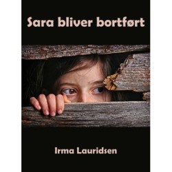 Sara bliver bortført