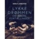 Lykkedrømmen og andre fortællinger