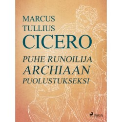 Puhe runoilija Archiaan puolustukseksi