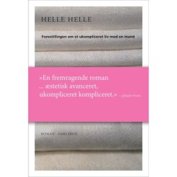 Forestillingen om et ukompliceret liv med en mand