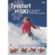 Tyvstart på ski.