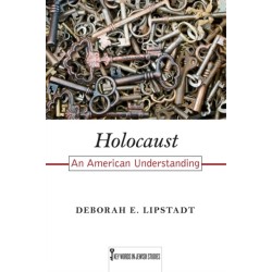 Holocaust: An American Understanding
