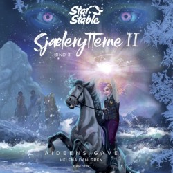 Star Stable: Sjælerytterne II (3): - Aideens gave