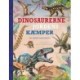 Dinosaurerne - Jordens kæmper: og andre fortidsdyr