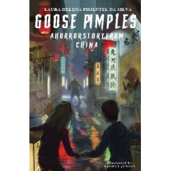 Goose pimples – A horror story from China