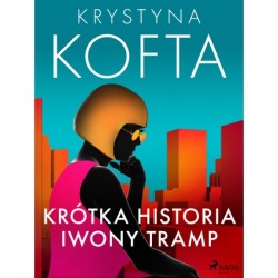 Krótka historia Iwony Tramp