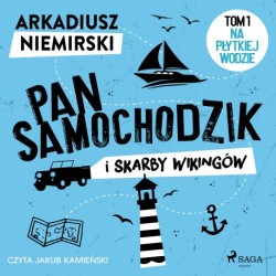 Pan Samochodzik i skarby wikingów Tom 1 – Na płytkiej wodzie