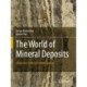 The World of Mineral Deposits: A Beginner's Guide to Economic Geology