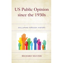 US Public Opinion since the 1930s: Galluping through History