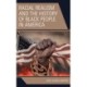 Racial Realism and the History of Black People in America