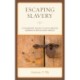 Escaping Slavery: A Documentary History of Native American Runaways in British North America