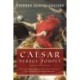 Caesar Versus Pompey: Determining Rome's Greatest General, Statesman & Nation-Builder