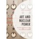 Art and Nuclear Power: The Role of Culture in the Environmental Debate