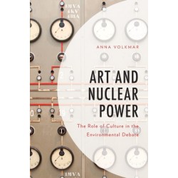 Art and Nuclear Power: The Role of Culture in the Environmental Debate