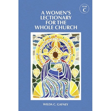A Women's Lectionary for the Whole Church Year C