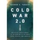 Cold War 2.0: Artificial Intelligence in the New Battle between China, Russia, and America
