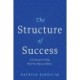 The Structure of Success: A Framework to Help Build Your Business Better