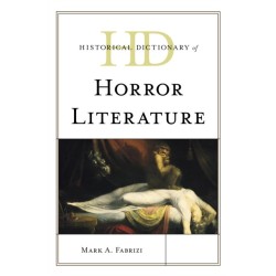 Historical Dictionary of Horror Literature
