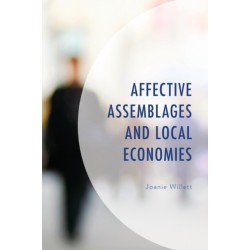 Affective Assemblages and Local Economies