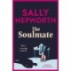 The Soulmate: the brand new addictive psychological suspense thriller from the international bestselling author for 2023
