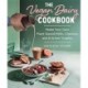The Vegan Dairy Cookbook: Make Your Own Plant-Based Mylks, Cheezes, and Kitchen Staples