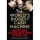The World's Biggest Cash Machine: Manchester United, the Glazers, and the Struggle for Football's Soul