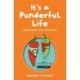 It’s a Punderful Life: Make Every Day a Punday