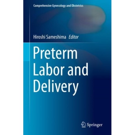 Preterm Labor and Delivery