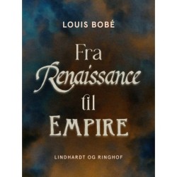 Fra Renaissance til Empire