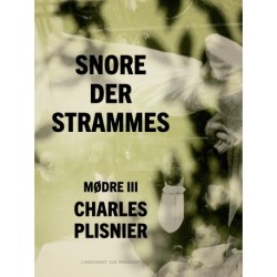 Mødre III: Snore der strammes