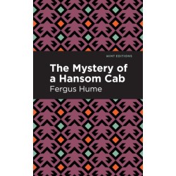 The Mystery of a Hansom Cab: A Story of One Forgotten
