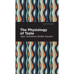 The Physiology of Taste