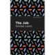 The Job: An American Novel
