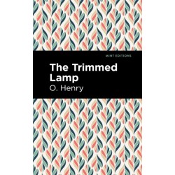 The Trimmed Lamp and Other Stories of the Four Million