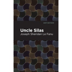 Uncle Silas: A Tale of Bartram-Haugh