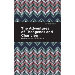 The Adventures of Theagenes and Chariclea